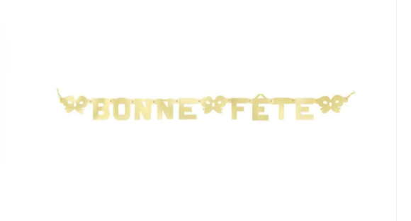 "Bonne Fête" Banner