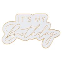 Broche en émail « Joyeux Anniversaire » avec estampage à chaud
